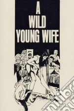 A Wild Young Wife - Erotic Novel. E-book. Formato EPUB ebook