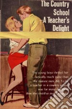 A Teacher's Delight - Erotic Novel. E-book. Formato EPUB ebook