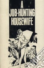 A Job Hunting Housewife - Erotic Novel. E-book. Formato EPUB ebook