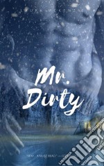 Mr. Dirty (London Billionaire Book 3). E-book. Formato EPUB ebook