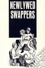 Newlywed Swappers - Erotic Novel. E-book. Formato EPUB ebook