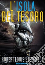 L&apos;Isola del Tesoro. E-book. Formato EPUB ebook