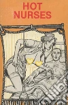 Hot Nurses - Erotic Novel. E-book. Formato Mobipocket ebook di Sand Wayne