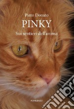 PINKY: sui sentieri dell'anima. E-book. Formato Mobipocket ebook