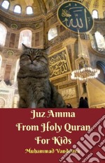 Juz Amma From Holy Quran For Kids. E-book. Formato EPUB ebook