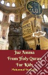 Juz Amma From Holy Quran For Kids. E-book. Formato PDF ebook