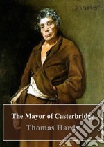 The Mayor of Casterbridge. E-book. Formato PDF ebook