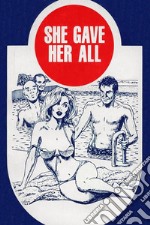 She Gave Her All - Erotic Novel. E-book. Formato EPUB ebook