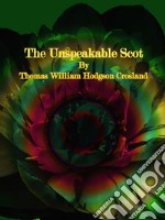 The Unspeakable Scot. E-book. Formato EPUB