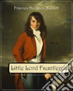 Little Lord Fauntleroy. E-book. Formato EPUB ebook