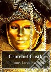 Crotchet Castle. E-book. Formato PDF ebook di Thomas Love Peacock