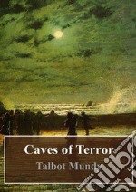 Caves of Terror. E-book. Formato PDF ebook