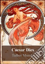 Caesar Dies. E-book. Formato PDF ebook