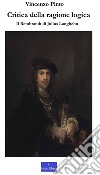 Critica della ragione logicaIl Rembrandt di Julius Langbehn. E-book. Formato PDF ebook