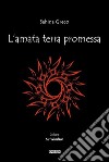 L&apos;amata terra promessa. E-book. Formato PDF ebook