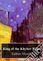 King of the Khyber Rifles. E-book. Formato PDF ebook