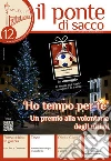 Il ponte di sacco - dicembre 2017. E-book. Formato EPUB ebook di NuovaStampa
