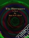 The Buccaneer. E-book. Formato EPUB ebook di Mrs. S. C. Hall