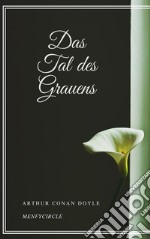 Das Tal des Grauens. E-book. Formato EPUB ebook