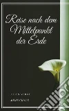 Reise nach dem Mittelpunkt der Erde. E-book. Formato EPUB ebook