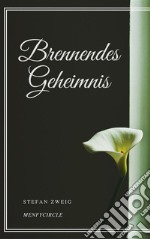 Brennendes Geheimnis. E-book. Formato EPUB ebook