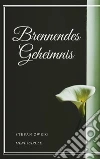 Brennendes Geheimnis. E-book. Formato EPUB ebook