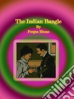 The Indian Bangle. E-book. Formato EPUB ebook