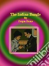 The Indian Bangle. E-book. Formato Mobipocket ebook