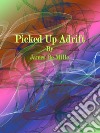 Picked Up Adrift. E-book. Formato Mobipocket ebook