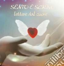 Sento e scrivo 2. E-book. Formato EPUB ebook di Oscar Pugliese 