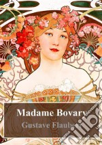 Madame Bovary. E-book. Formato PDF ebook