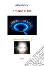 Il ritorno di Fhn il vegano. E-book. Formato EPUB ebook