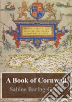 A Book of Cornwall. E-book. Formato PDF ebook