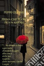 Prima che fuori piova amore. E-book. Formato Mobipocket