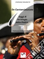 DeContaminazione: Saggi di Sociologia della Musica. E-book. Formato Mobipocket ebook