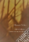 Proiezioni: Quattro film visti con filosofia. E-book. Formato EPUB ebook di Mennato Tedino