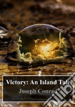 Victory: An Island Tale. E-book. Formato PDF ebook