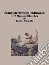 Frank Merriwell's Endurance. E-book. Formato EPUB ebook