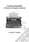 A Guide to Summaries in Business, Economics and Law. E-book. Formato PDF ebook
