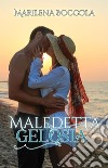 Maledetta gelosia. E-book. Formato EPUB ebook