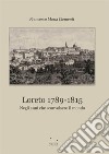 Loreto dal 1789 al 1815. E-book. Formato EPUB ebook