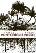 Punteruolo rosso. E-book. Formato EPUB ebook