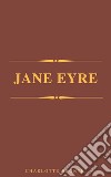 Jane Eyre. E-book. Formato EPUB ebook