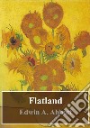 Flatland. E-book. Formato PDF ebook di Edwin A. Abbott