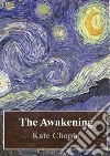 The Awakening. E-book. Formato PDF ebook