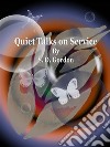 Quiet Talks on Service. E-book. Formato EPUB ebook di S. D. Gordon