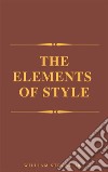 The Elements of Style ( 4th Edition). E-book. Formato EPUB ebook