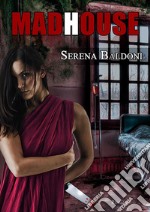 Madhouse . E-book. Formato EPUB ebook