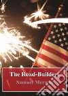 The Road-Builders. E-book. Formato PDF ebook