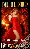 Taboo Desires. E-book. Formato Mobipocket ebook di Ginny Watson